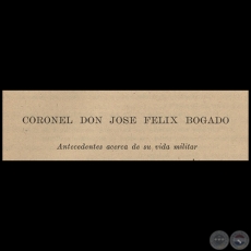 CORONEL DON JOSÉ FÉLIX BOGADO - Antecedentes acerca de su vida militar - Año 1936
